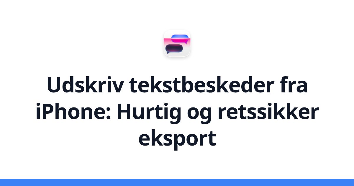 Udskriv tekstbeskeder fra iPhone: Hurtig og retssikker eksport