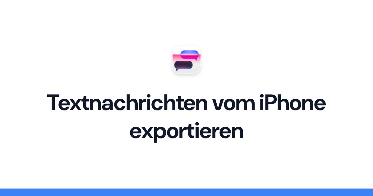 Textnachrichten vom iPhone exportieren