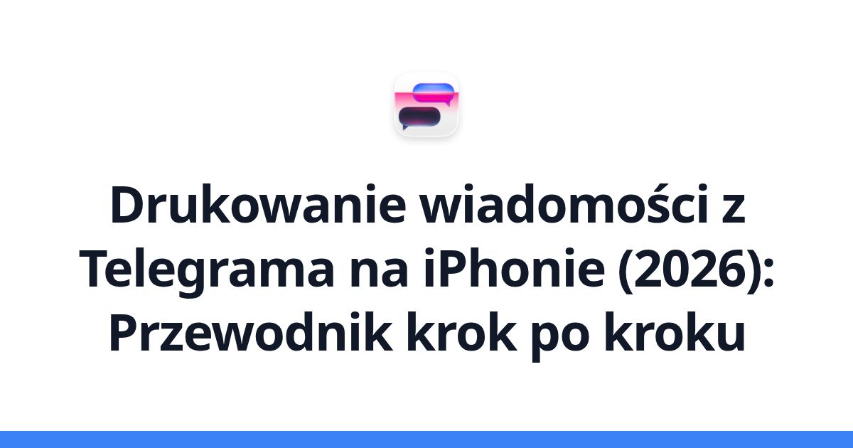 Drukowanie wiadomości z Telegrama na iPhonie (2026): Przewodnik krok po kroku